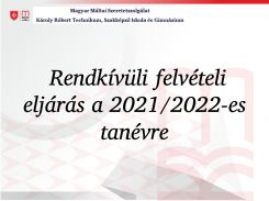 Rendkívüli felvételi eljárás a 2021/2022-es tanévre