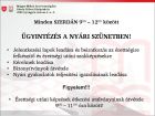 Nyári ügyintézés!