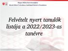 Felvételt nyert tanulók listája 2022/2023